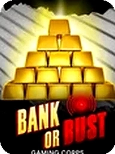 Bank or Bust